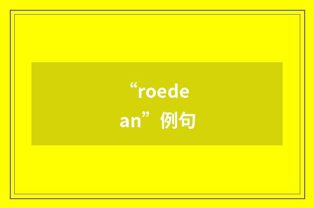 “roedean”例句