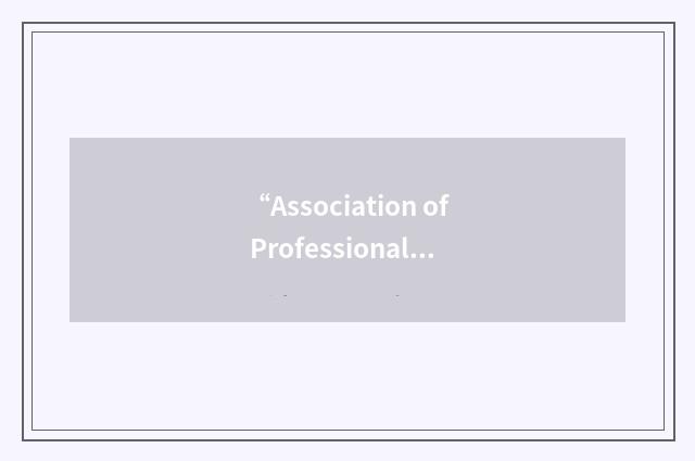 “Association of Professionals for Spousal Re-Unification”缩略
