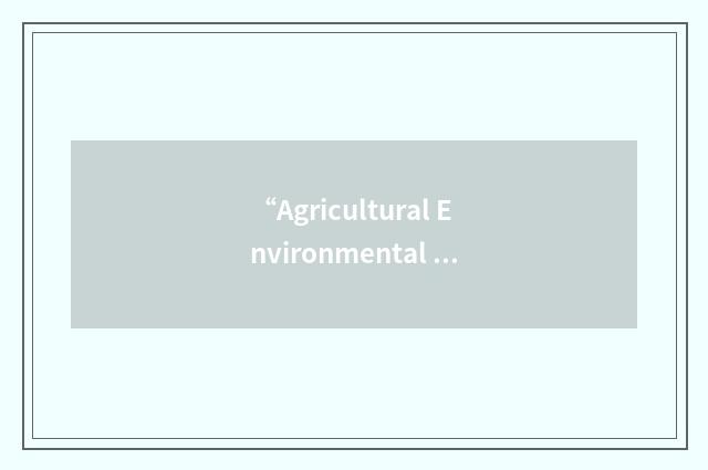 “Agricultural Environmental Management”缩略