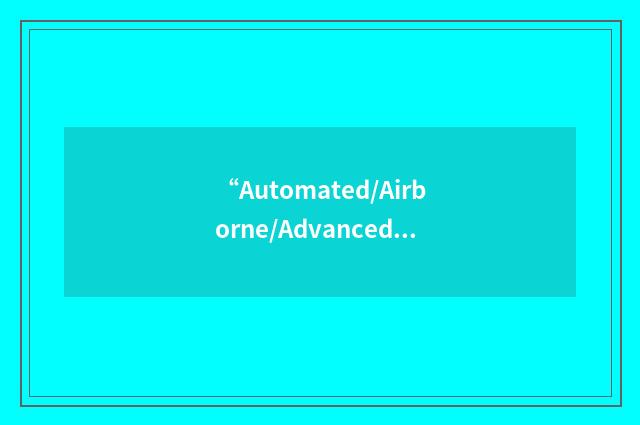 “Automated/Airborne/Advanced Electronic Emitter Location System”缩略