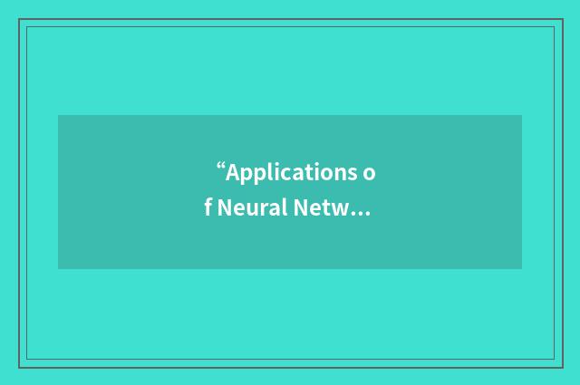 “Applications of Neural Networks to Power Systems”缩略