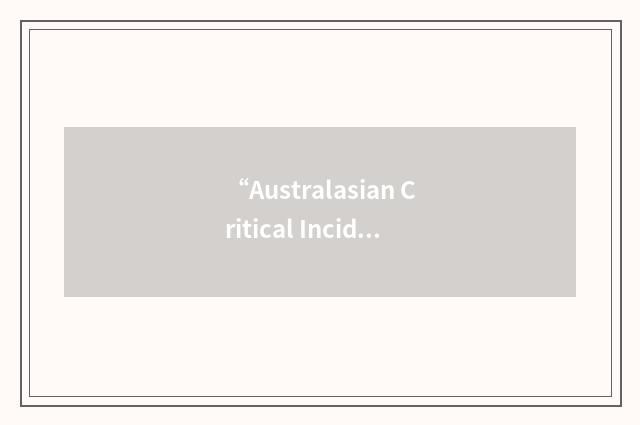 “Australasian Critical Incident Stress Association”缩略