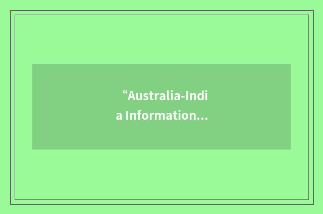 “Australia-India Information Industries Business Network”缩略