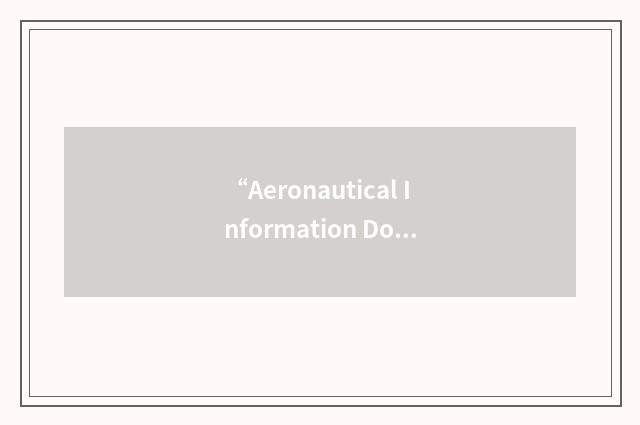 “Aeronautical Information Documents Unit”缩略