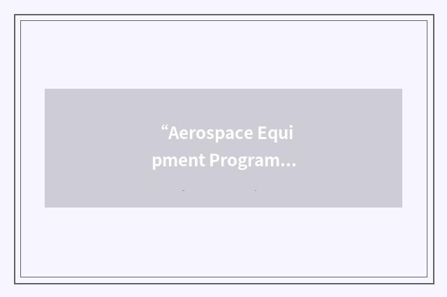 “Aerospace Equipment Program Management”缩略