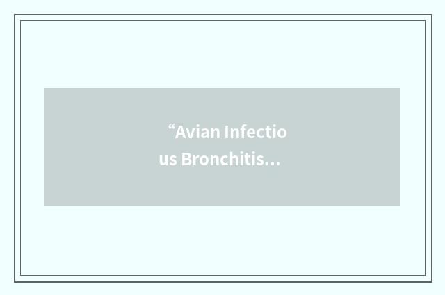 “Avian Infectious Bronchitis Virus”缩略
