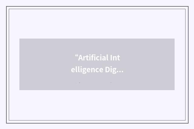 “Artificial Intelligence Digital Assistant”缩略