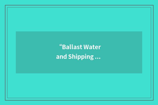 “Ballast Water and Shipping Committee”缩略