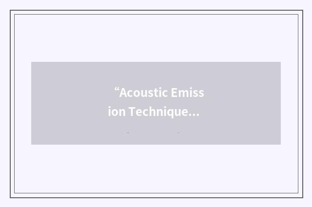 “Acoustic Emission Technique”缩略