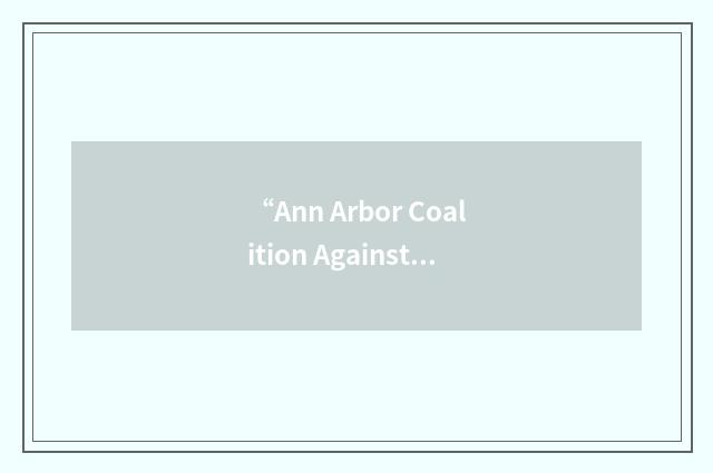 “Ann Arbor Coalition Against the War”缩略