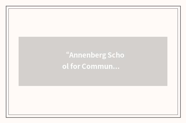 “Annenberg School for Communication Masters Association”缩略
