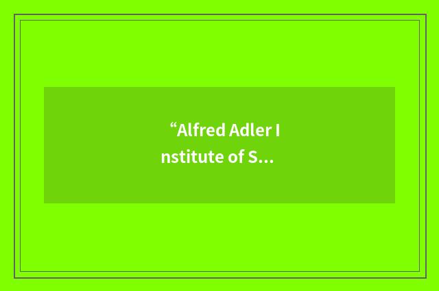 “Alfred Adler Institute of San Francisco”缩略