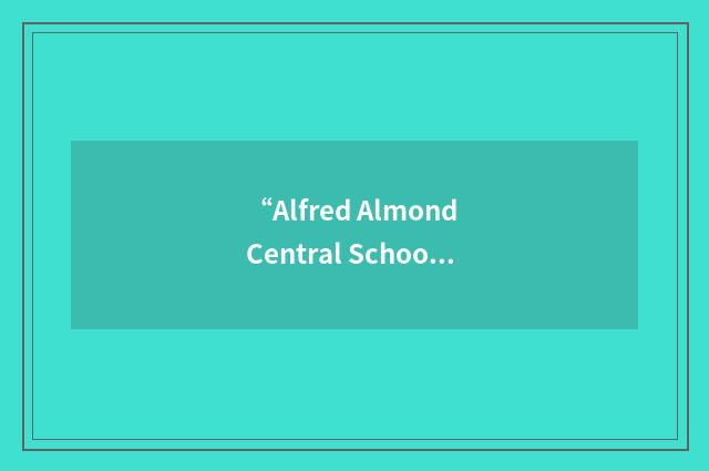 “Alfred Almond Central School”缩略