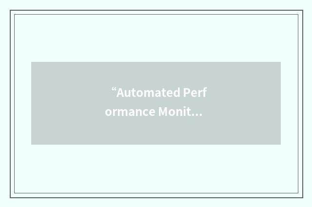 “Automated Performance Monitoring of Dams”缩略