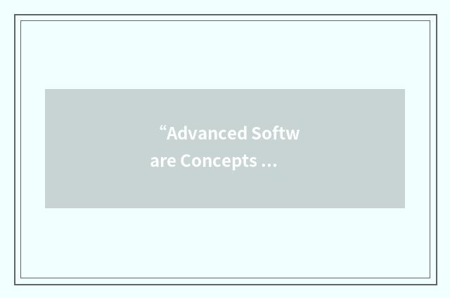 “Advanced Software Concepts Department”缩略