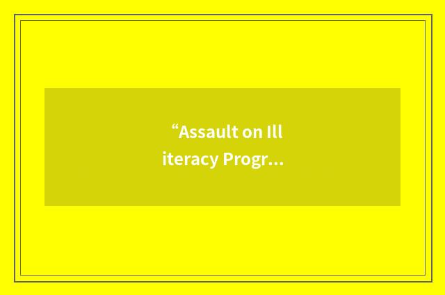 “Assault on Illiteracy Program”缩略