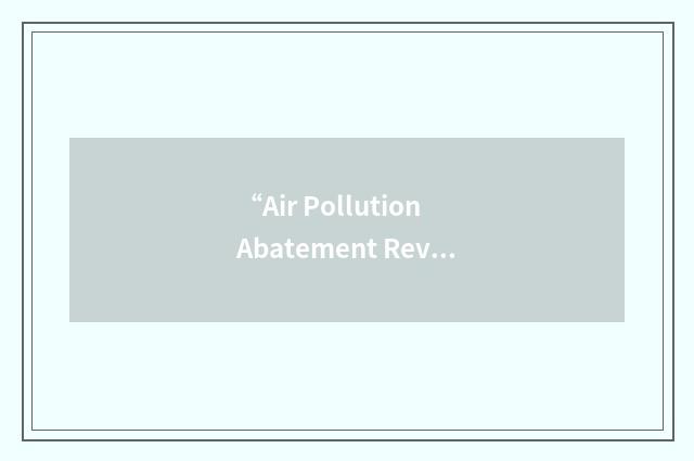 “Air Pollution Abatement Review Group”缩略