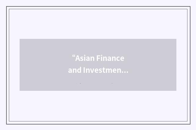 “Asian Finance and Investment Corporation Ltd.”缩略