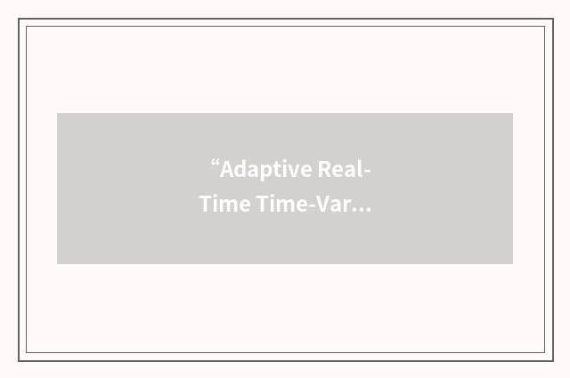 “Adaptive Real-Time Time-Varying Setpoint”缩略