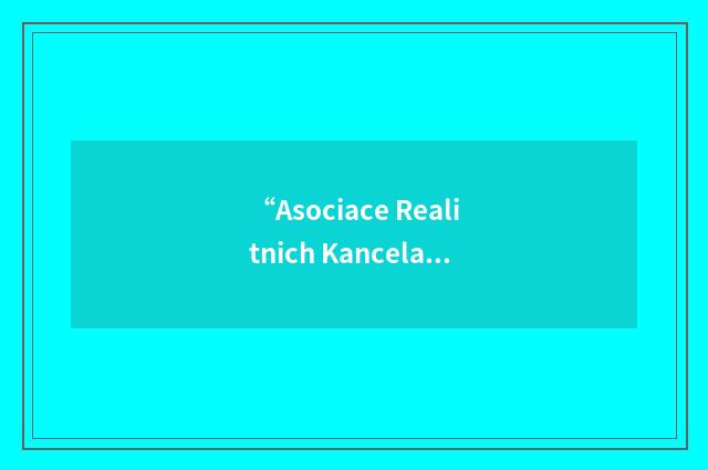 “Asociace Realitnich Kancelari Ceske Republiky”缩略