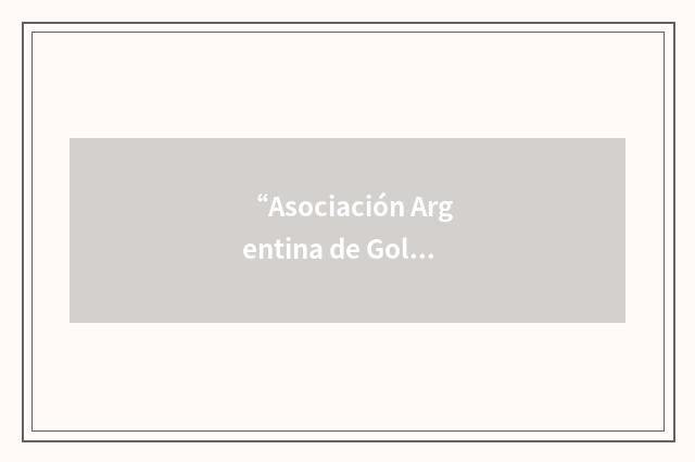 “Asociación Argentina de Golf”缩略