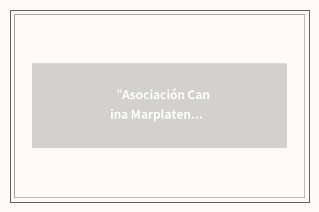 “Asociación Canina Marplatense”缩略
