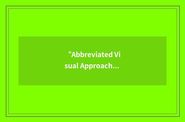 “Abbreviated Visual Approach Slope Indicator”缩略