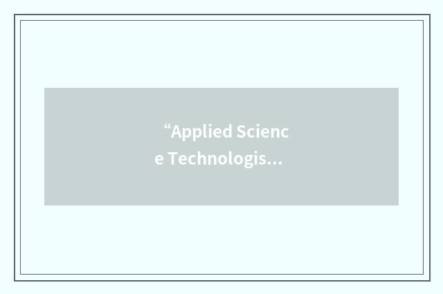 “Applied Science Technologists and Technicians”缩略