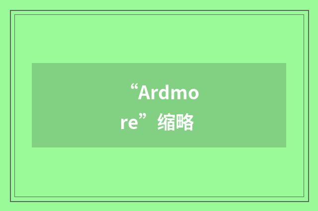 “Ardmore”缩略