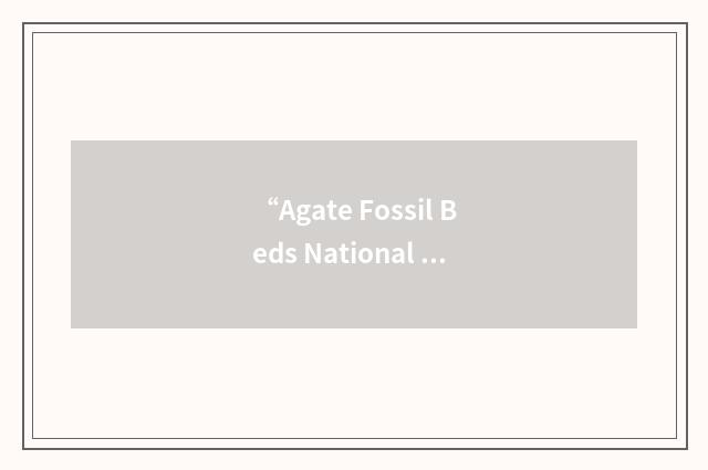 “Agate Fossil Beds National Monument”缩略