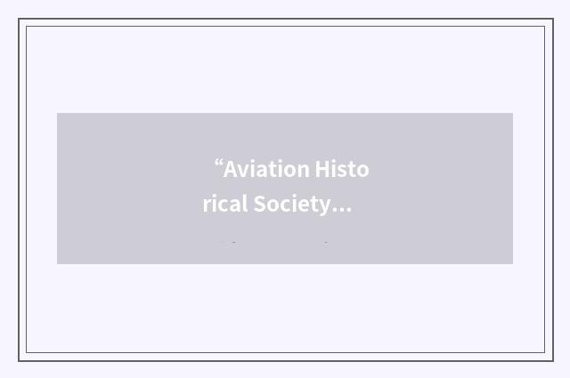 “Aviation Historical Society of New Zealand”缩略