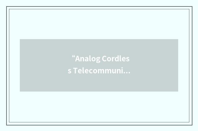 “Analog Cordless Telecommunications”缩略