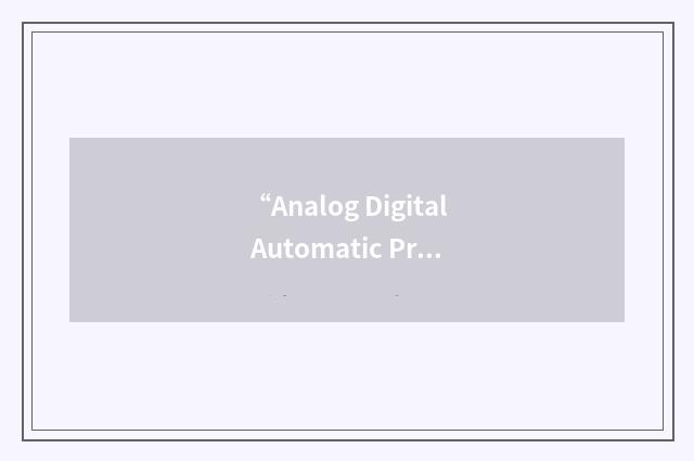 “Analog Digital Automatic Program Tester”缩略