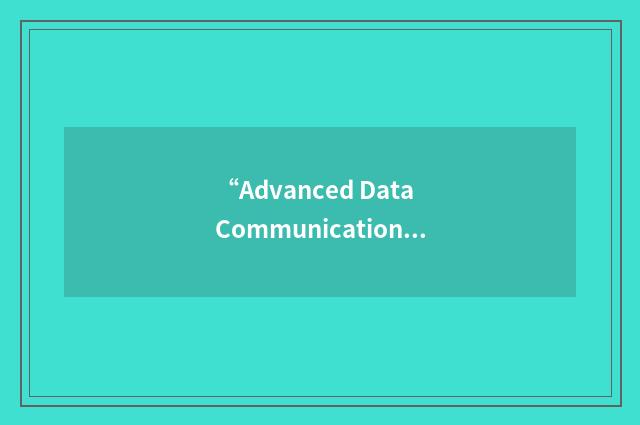 “Advanced Data Communications Control Protocol”缩略