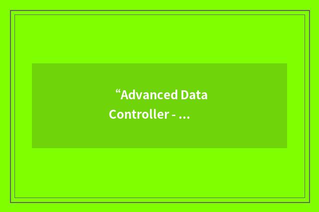 “Advanced Data Controller - Internet Protocol”缩略