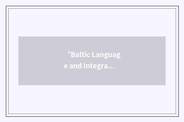 “Baltic Language and Integration Network”缩略