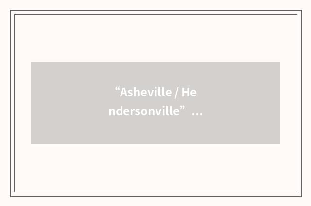 “Asheville / Hendersonville”缩略