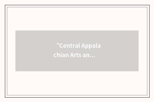 “Central Appalachian Arts and Crafts Cooperative”缩略