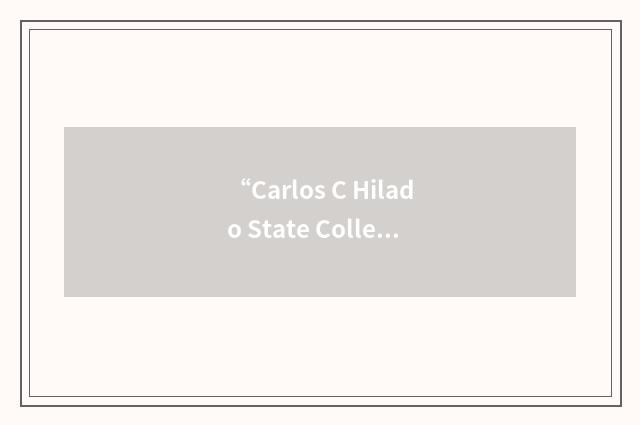 “Carlos C Hilado State College”缩略