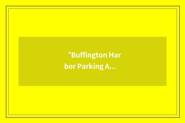 “Buffington Harbor Parking Associates”缩略