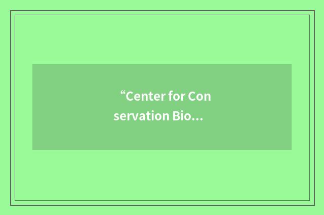 “Center for Conservation Biology”缩略