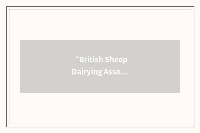 “British Sheep Dairying Association”缩略
