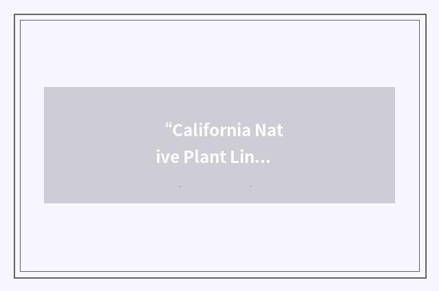 “California Native Plant Link Exchange”缩略