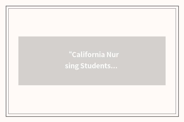 “California Nursing Students' Association”缩略