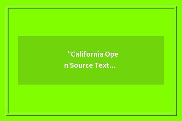“California Open Source Textbook Project”缩略