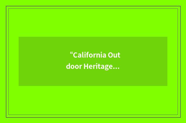 “California Outdoor Heritage Alliance”缩略