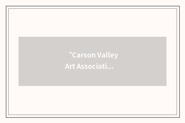 “Carson Valley Art Association”缩略