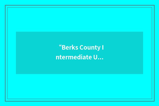 “Berks County Intermediate Unit”缩略
