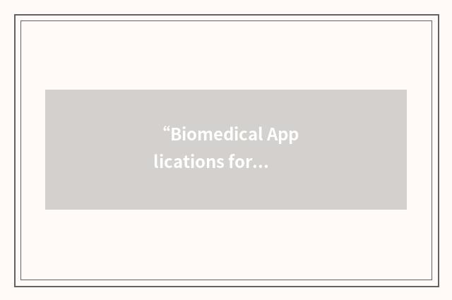 “Biomedical Applications for Digital Ecosystems”缩略