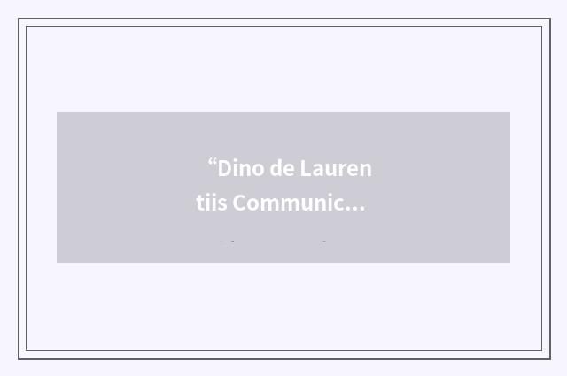 “Dino de Laurentiis Communications”缩略